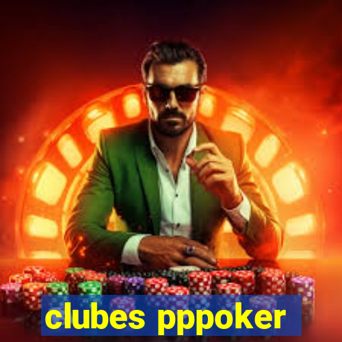 clubes pppoker